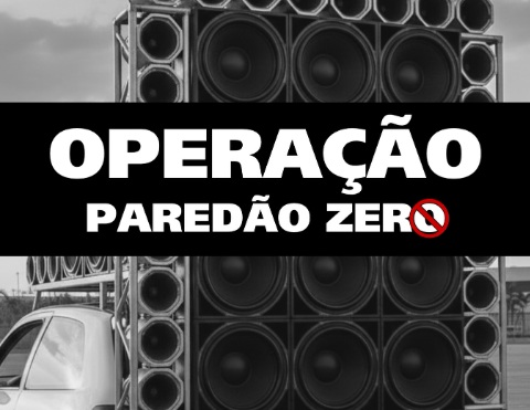 “Operação Paredão Zero” é deflagrada em Livramento de Nossa Senhora
