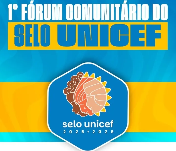 Livramento de Nossa Senhora realiza 1º Fórum Comunitário do Selo UNICEF