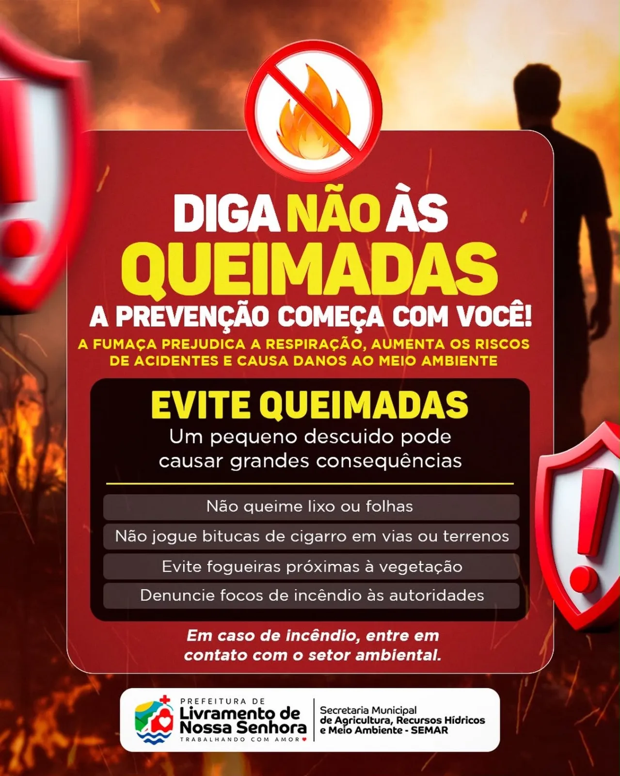 Prefeitura de Livramento reforça campanha de prevenção e alerta para os riscos das queimadas